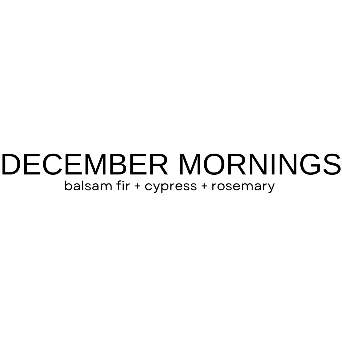 DECEMBER MORNINGS