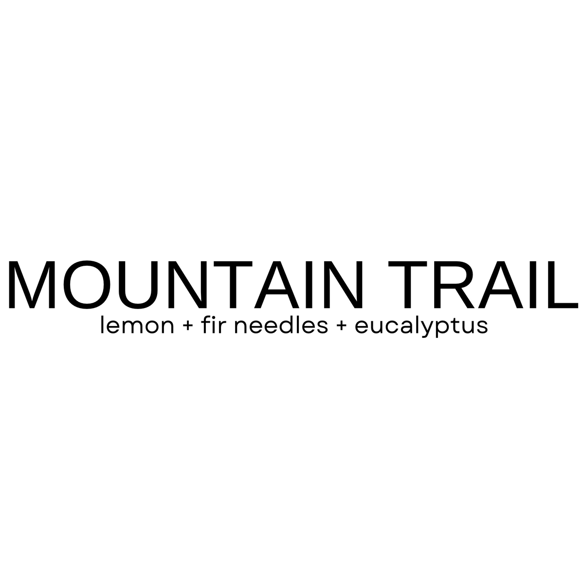 MOUNTAIN TRAIL