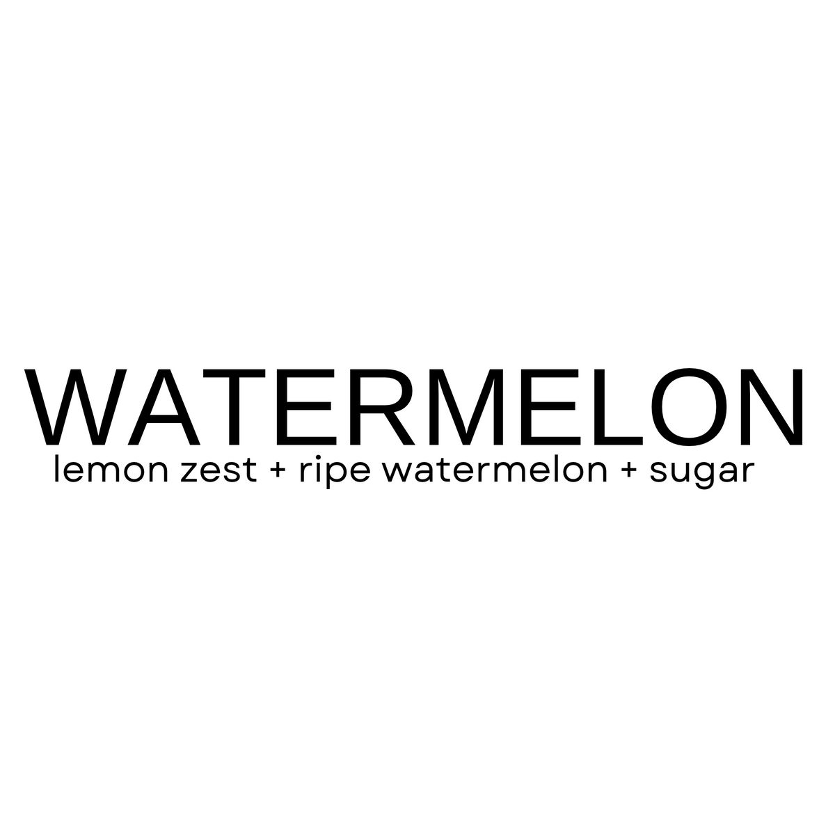 WATERMELON