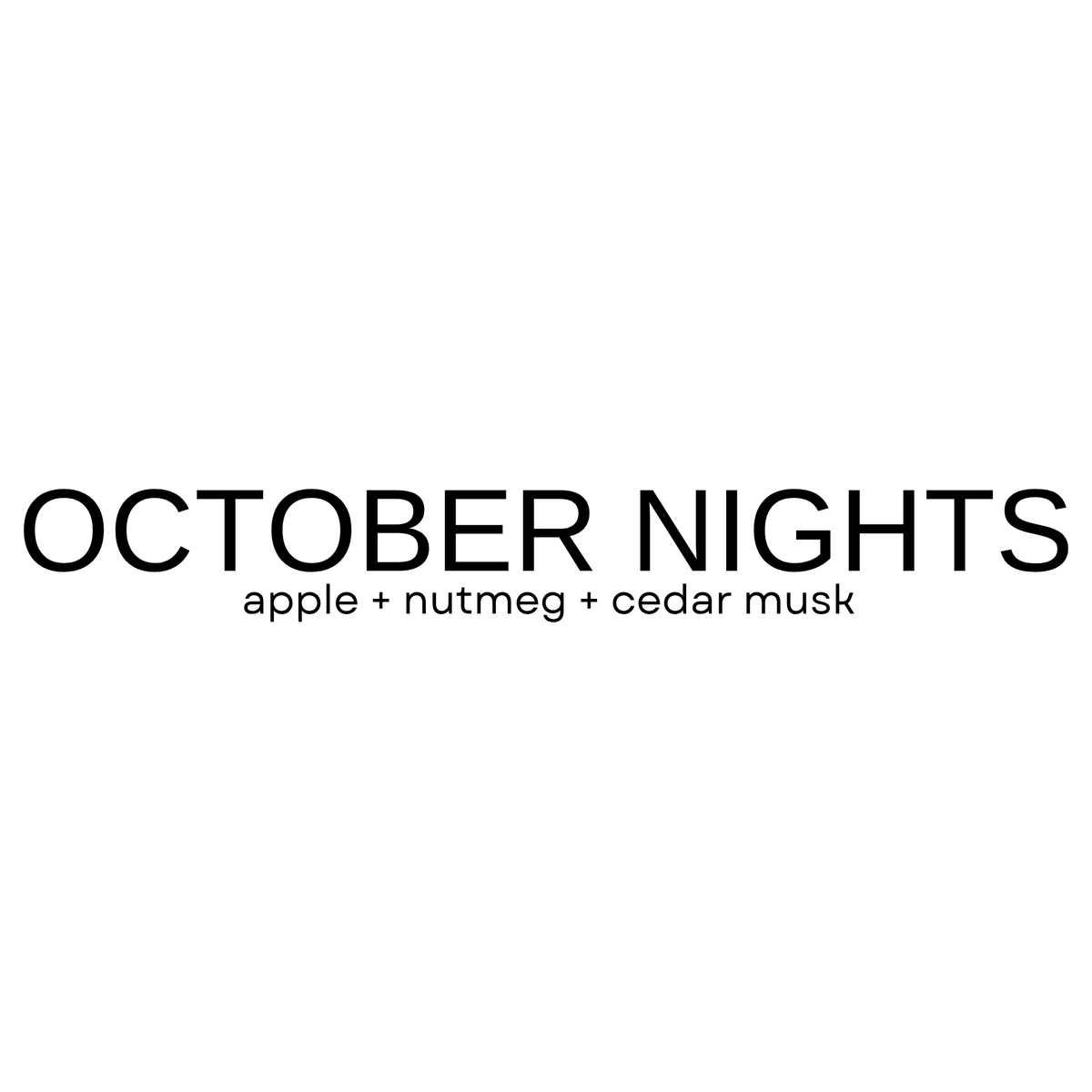 OCTOBER NIGHTS