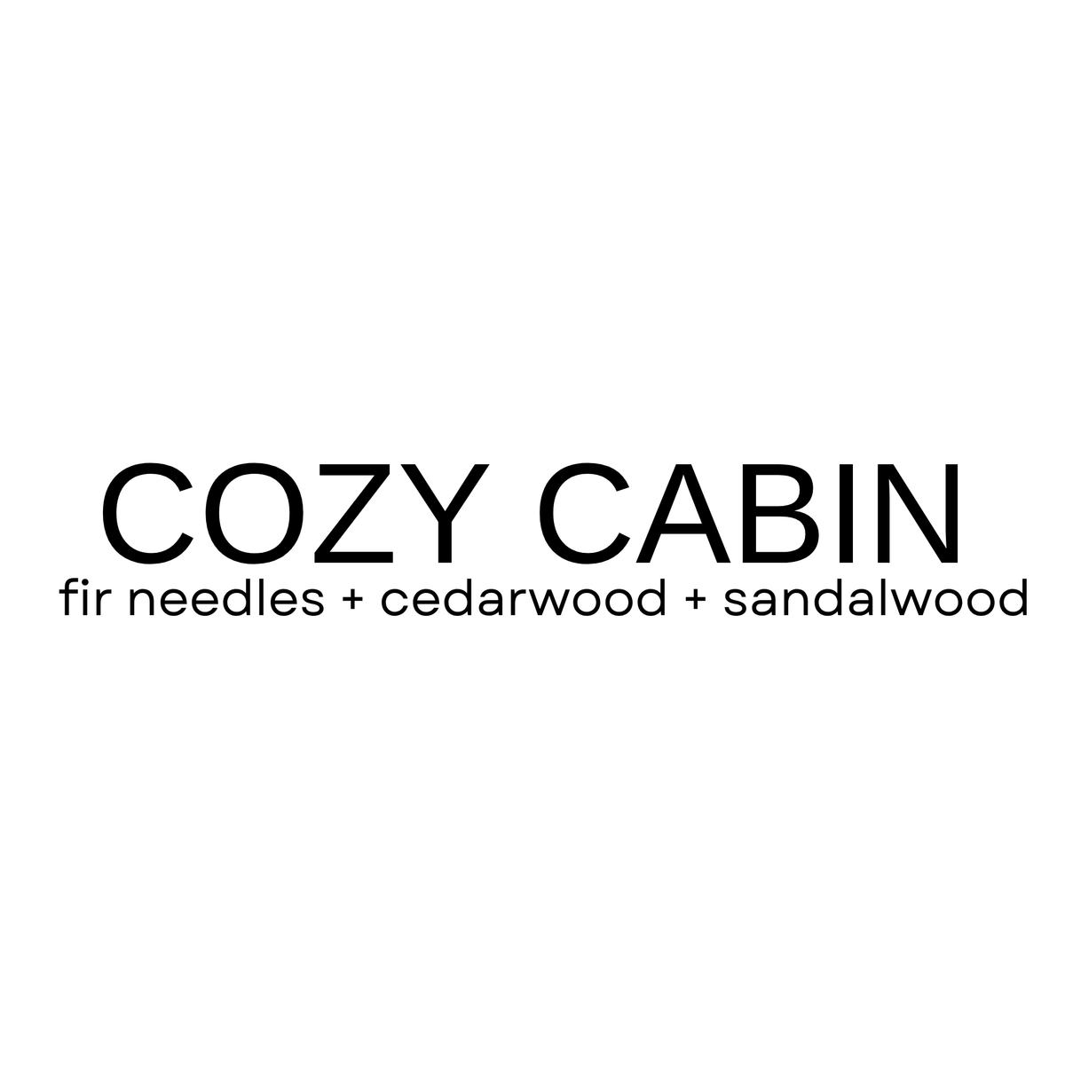 COZY CABIN