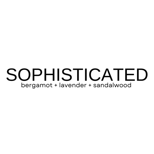 SOPHISTICATED